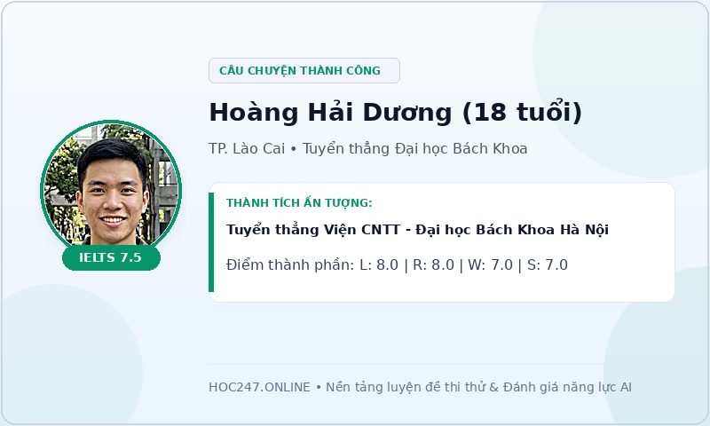 Học viên Hoàng Hải Dương đạt IELTS 7.5 tuyển thẳng Bách Khoa