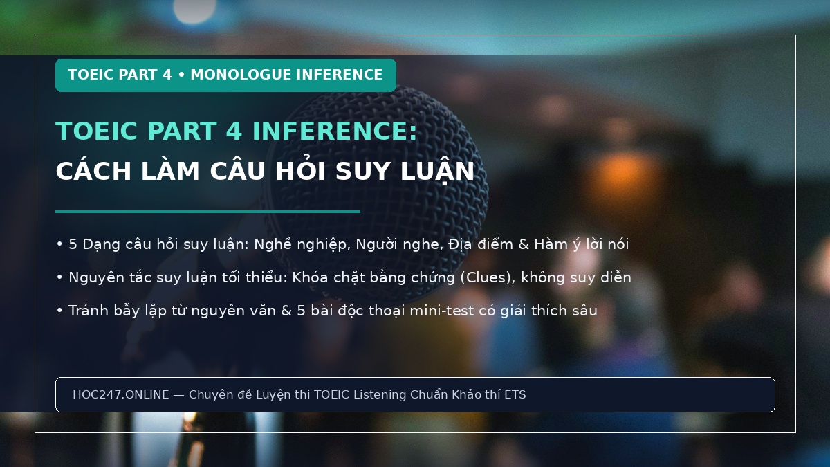 Cách làm bài suy luận TOEIC Part 4 Inference