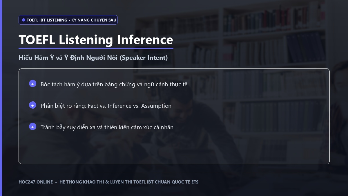 Cách làm TOEFL Listening Inference