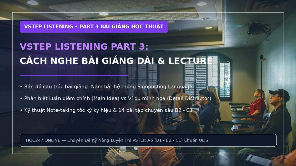 Hướng dẫn VSTEP Listening Part 3